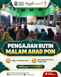 PENGAJIAN RUTIN MALAM AHAD PON PCM GEDANGSARI
